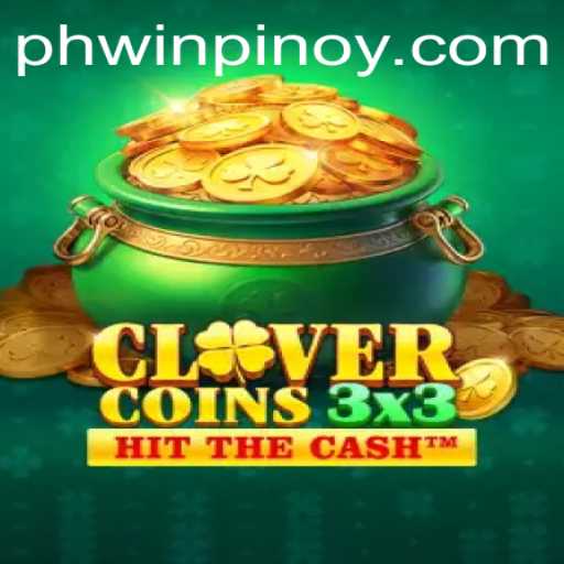 Clovercoin3x3: An Exciting Twist in Modern Gaming with Phwin