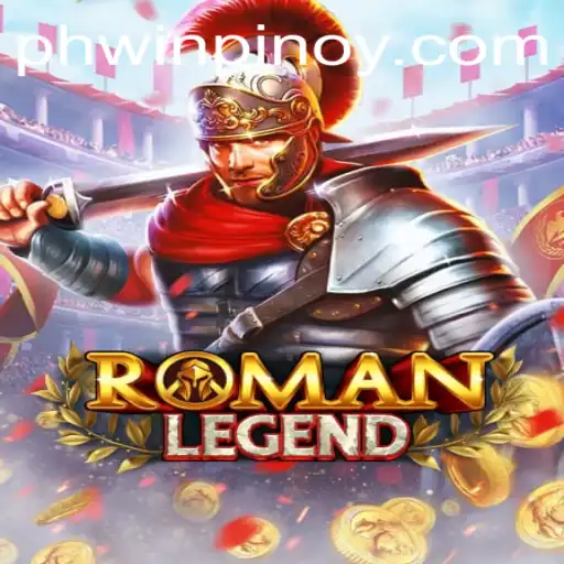 Discover RomanLegend: An Epic Journey with Phwin