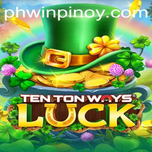 Exploring TenTonWaysLuck: The Game That Changed Everything